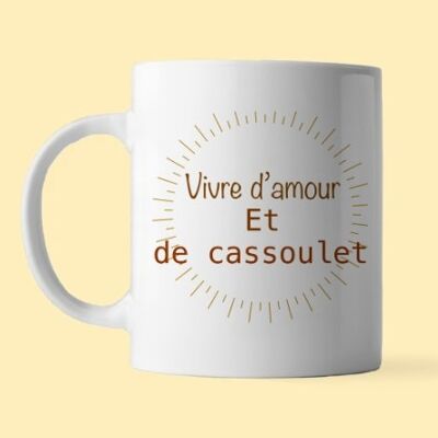 Mug live with love and cassoulet