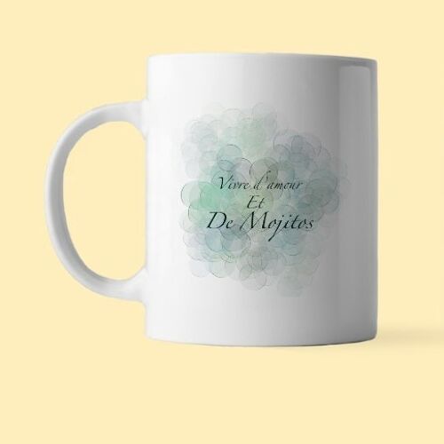 Mug vivre d'amour et de mojito