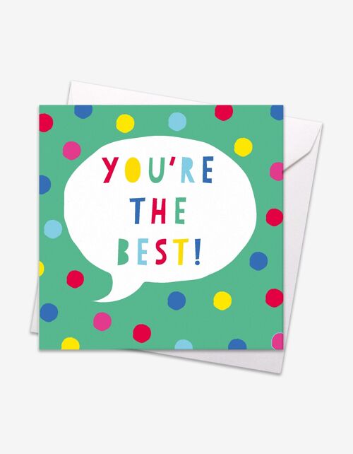 You're the Best Speech Bubble Card