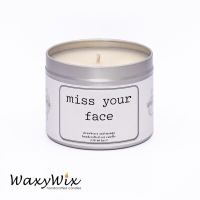 Miss your face. Cute gift for friend. Handmade soy wax friendship candle.  Missing you gift.