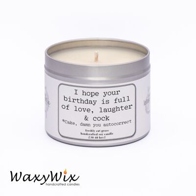 I hope your birthday is full of love, laughter and cock! Funny candle gift for friend. Handmade soy wax candle. Rude friendship candle.