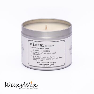 Sister: Noun, definition. Candle gift for Sister. Strong scented handmade soy wax candle. Birthday gift for Sisters.