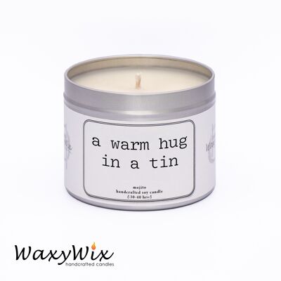A warm hug in a tin. Candle gift. Handmade soy wax candle. Slogan candle. friendship candle. Gift for partner. Gift for friend.