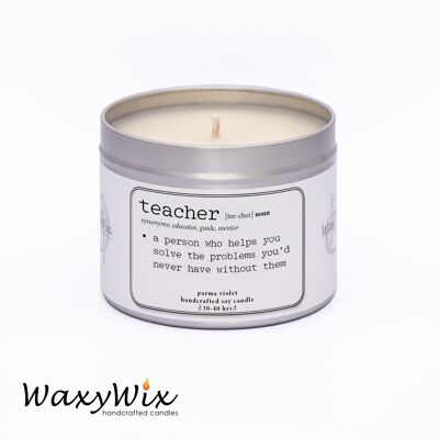 Teacher: Noun, definition. Candle gift for Teacher. Strong scented handmade soy wax candle. End of term teacher gift.