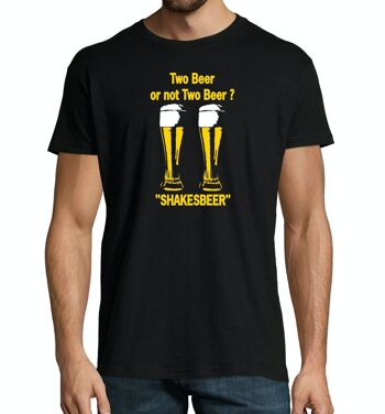 T-SHIRT humoristique TWO BEER OR NOT TWO BEER 3