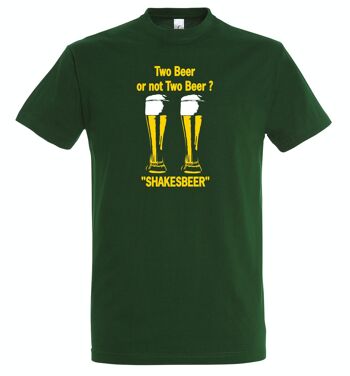 T-SHIRT humoristique TWO BEER OR NOT TWO BEER 5