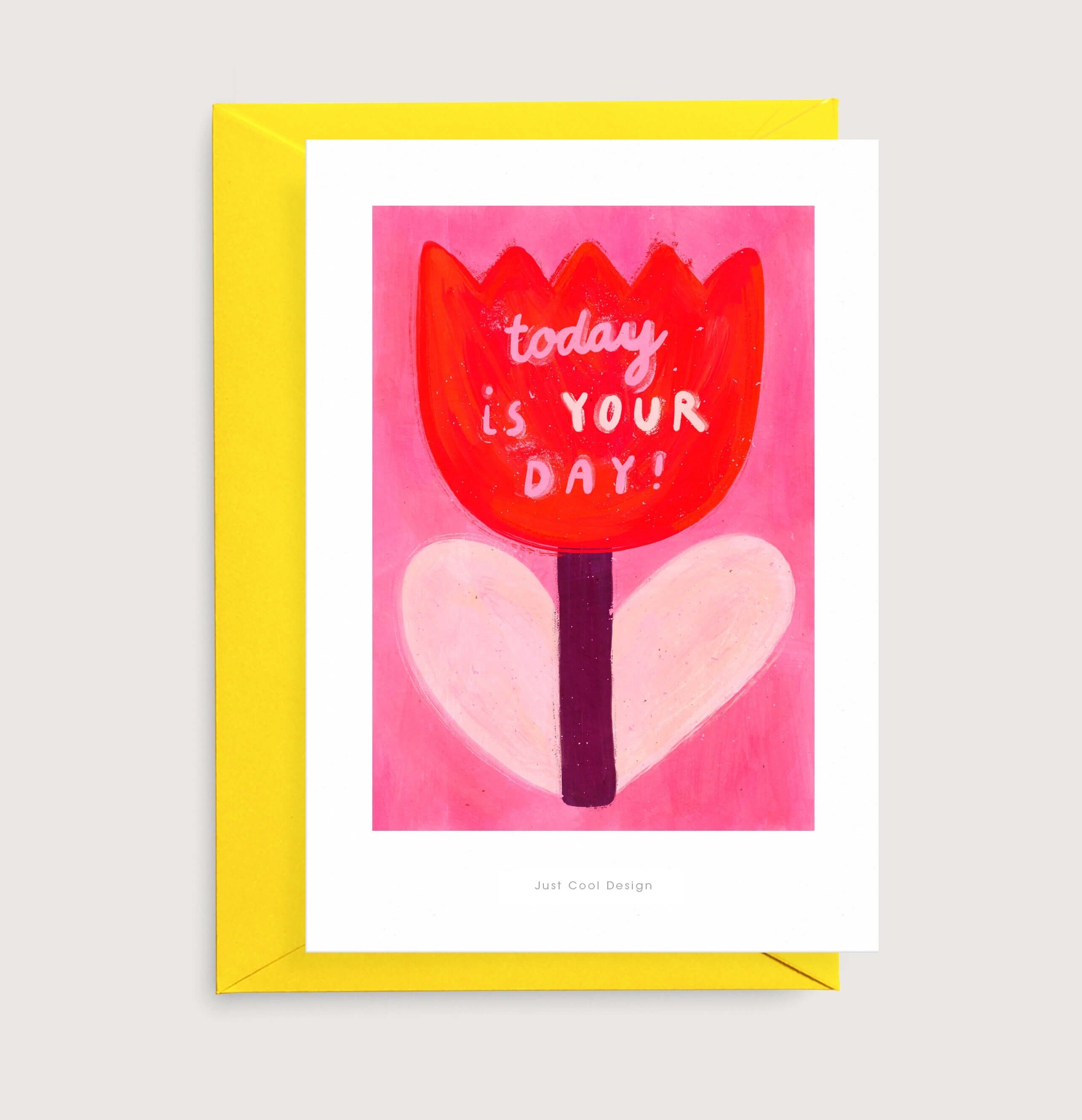 Hoy es tu día mini impresión artística | Tarjeta de flor feliz