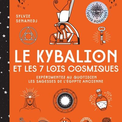 LIVRE - Le Kybalion et les 7 lois cosmiques