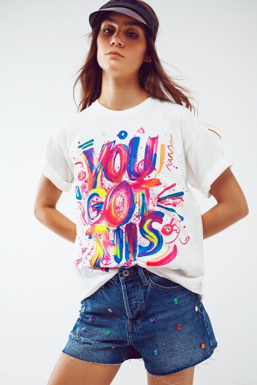 t-shirt with you got this text on front in white