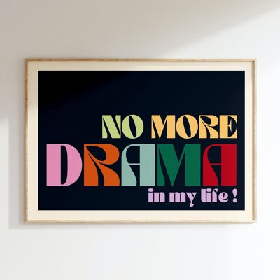 NO MORE DRAMA Poster