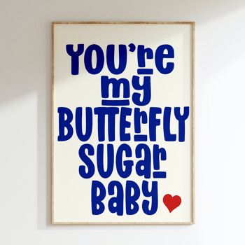Affiche YOU'RE MY BUTTERFLY 4