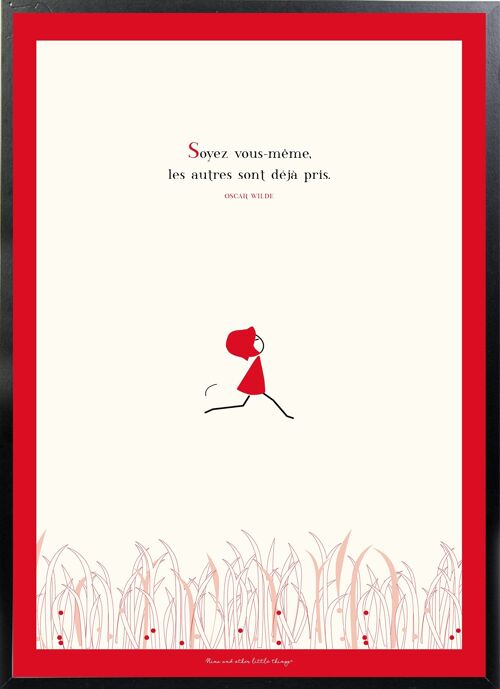 NINA Affiche 40x60 Cm « Soyez Vous-Même, Les Autres Sont Déjà Pris ». Oscar Wilde