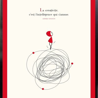 Poster NINA 40x60 cm "La creatività è intelligenza che si diverte". »Alberto Einstein