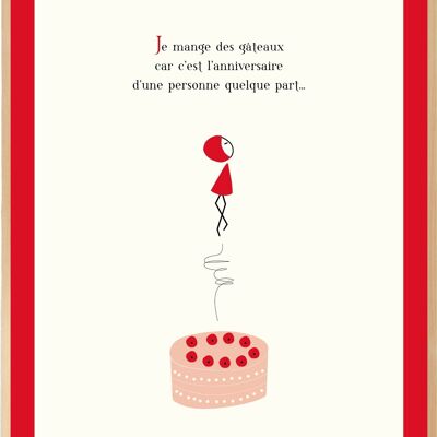 NINA 30,5 x 40,6 cm Poster „Ich esse Kuchen, weil jemand irgendwo Geburtstag hat.“ »