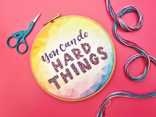 You Can Do Hard Things, Embroidery Pattern Fabric Pack for Hoop Art