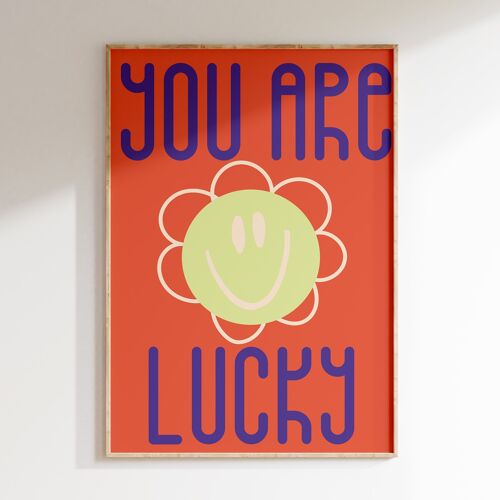 Affiche YOU ARE LUCKY
