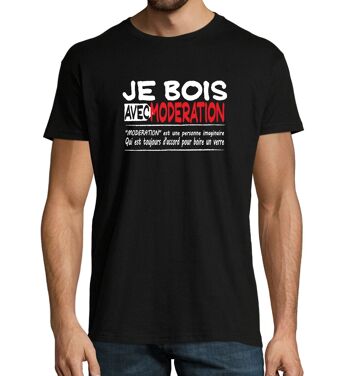 T-SHIRT humoristique Je bois avec Modération 2