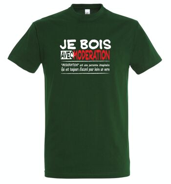 T-SHIRT humoristique Je bois avec Modération 4