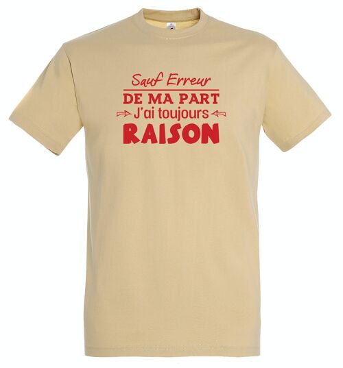 T-SHIRT humoristique Sauf erreur de ma part j'ai toujours raison