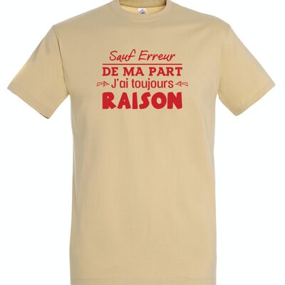 T-Shirt Homme Sauf erreur j'ai raison