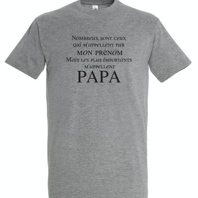 Lustiges T-SHIRT Das Wichtigste nennt mich Papa