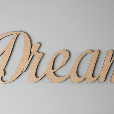 Word "Dream" to hang - wooden word - dream