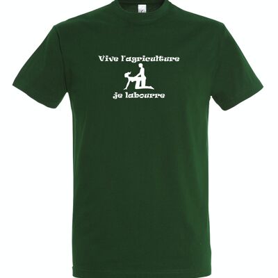 T-SHIRT humoristique Vive l'agriculture Je labourre