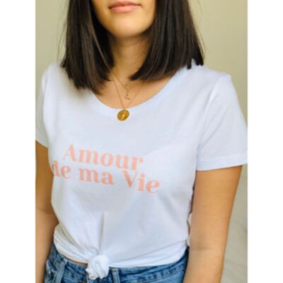Camiseta mujer LOVE OF MY LIFE blanca