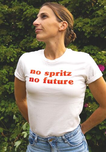 T-shirt femme - No Spritz No future 3