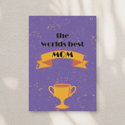 The worlds best mom - Card