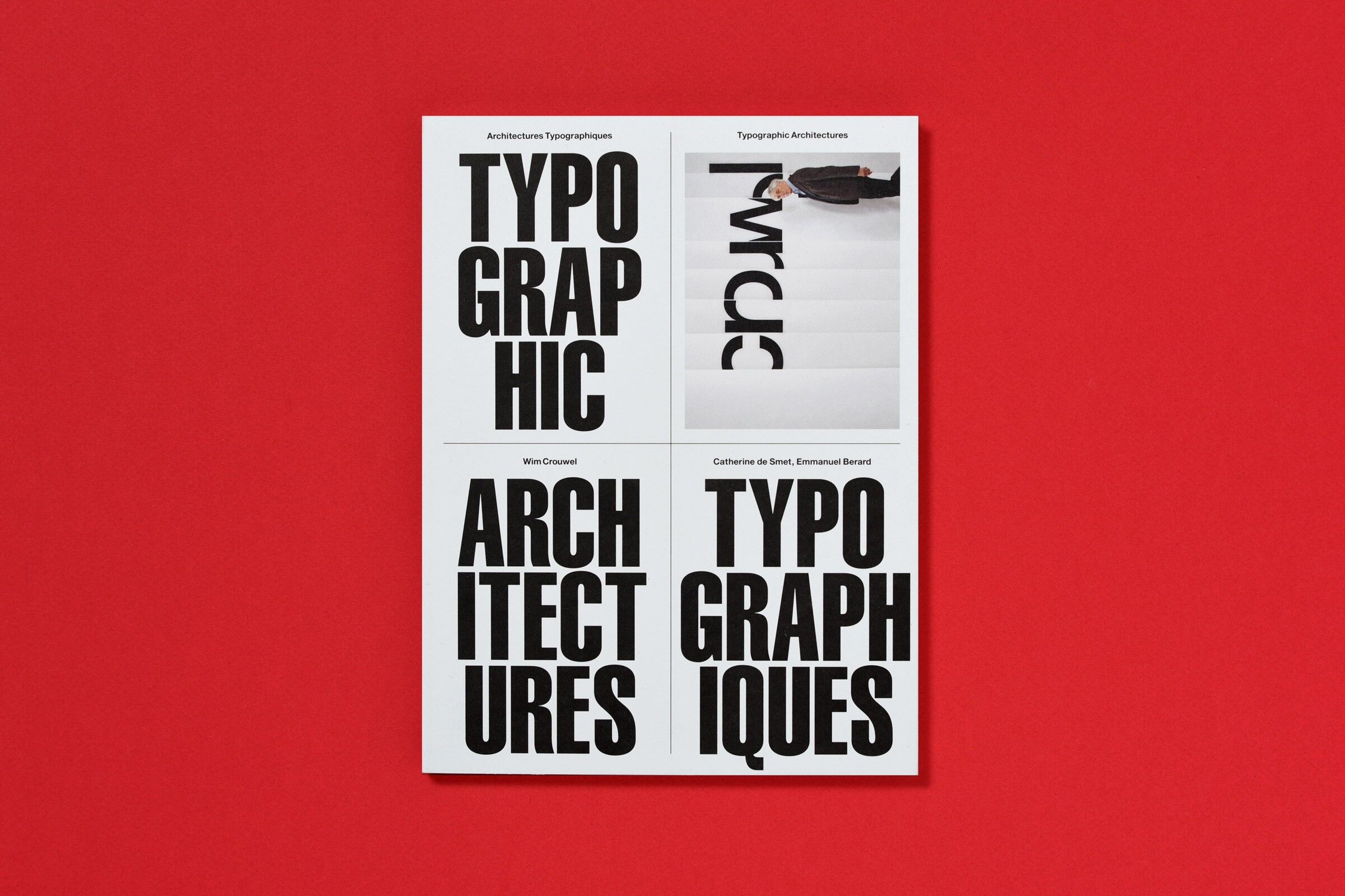 Wim Crouwel. Typographic architectures