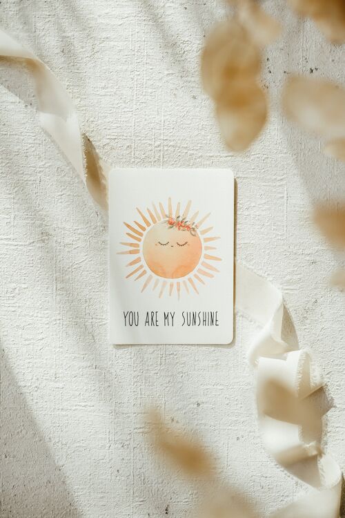 Karte You are my Sunshine