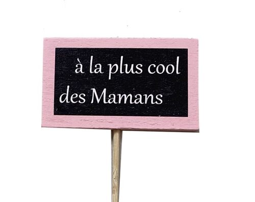 Pic Ardoise "Ã la plus cool des mamans "