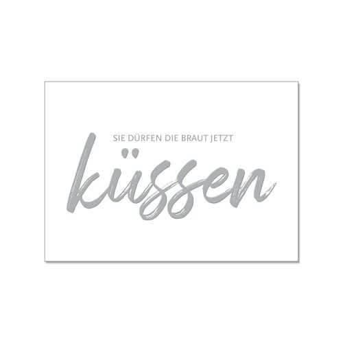 Postkarte quer, SIE DÜRFEN DIE BRAUT JETZT küssen