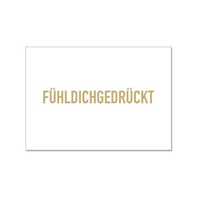 Postkarte quer, FÜHLDICHGEDRÜCKT