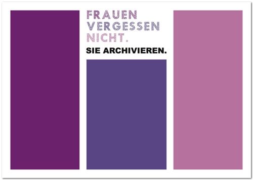 Postkarte "Frauen vergessen nicht, sie archivieren"