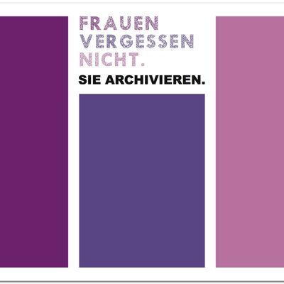 Postkarte "Frauen vergessen nicht, sie archivieren"