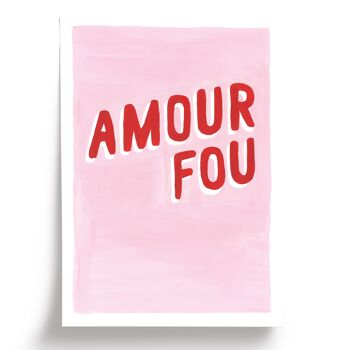 Affiche illustrée Amour fou - format A5 14,8x21cm 1