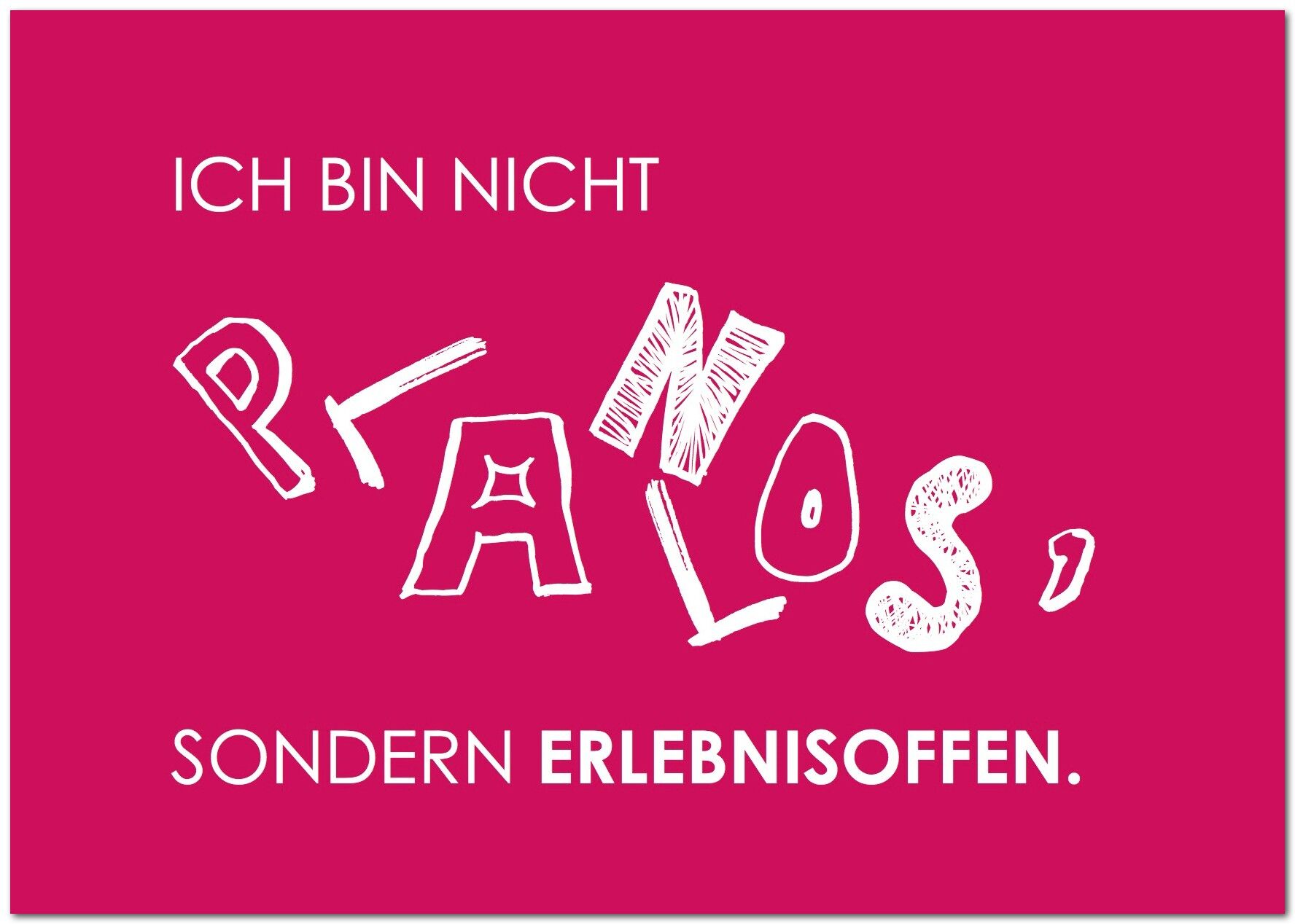 Carte postale "Je ne suis pas sans plan, juste ouvert"