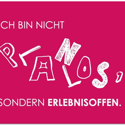 Postkarte "Ich bin nicht planlos, nur ergebnisoffen"