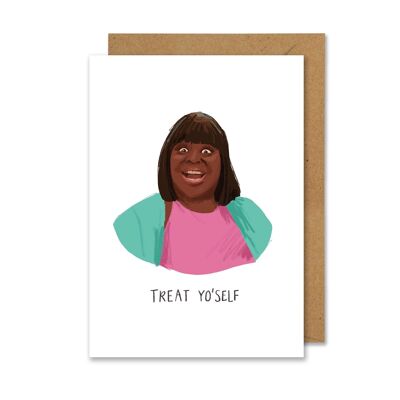 Donna Meagle Treat YoSelf A6 Greetings Card