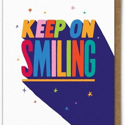 Lustige Geburtstagskarte – Keep Smiling von Ant Gardner