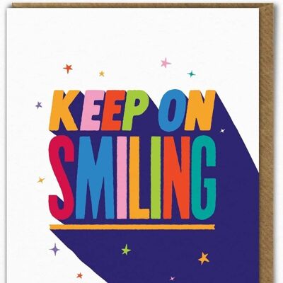 Funny Birthday Card - Keep Smiling By Ant Gardner