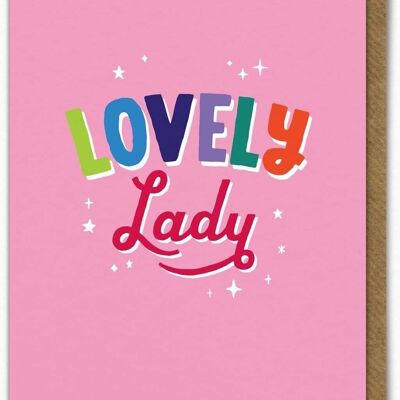 Carte d'anniversaire amusante - Lovely Lady par Ant Gardner