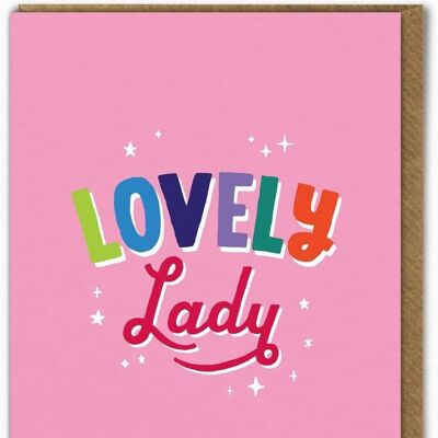 Funny Birthday Card - Lovely Lady By Ant Gardner