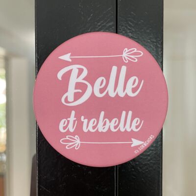 Magnet décapsuleur Belle et Rebelle - fabriqué en France - cadeau - humour