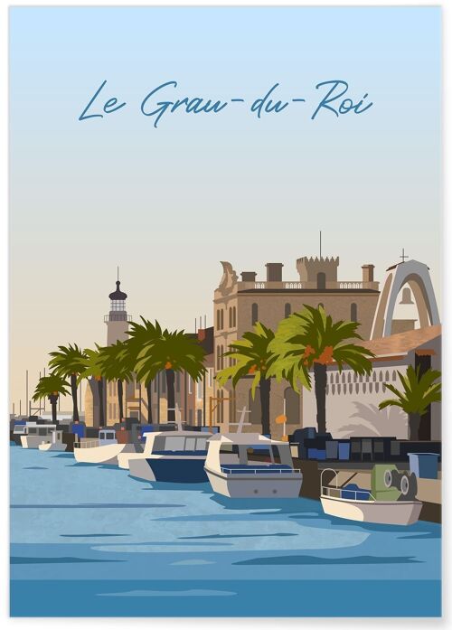 Affiche illustration de la ville Le Grau-du-Roi