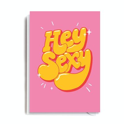 Tarjeta de felicitación - ANT102 HEY SEXY