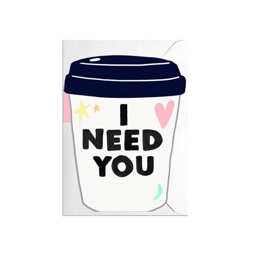 I NEED YOU CUT OUT CARD