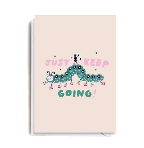 Greeting Card - HOLT107 JUST KEEP GOING